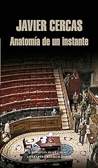 Anatomia de un Instante Javier Cercas